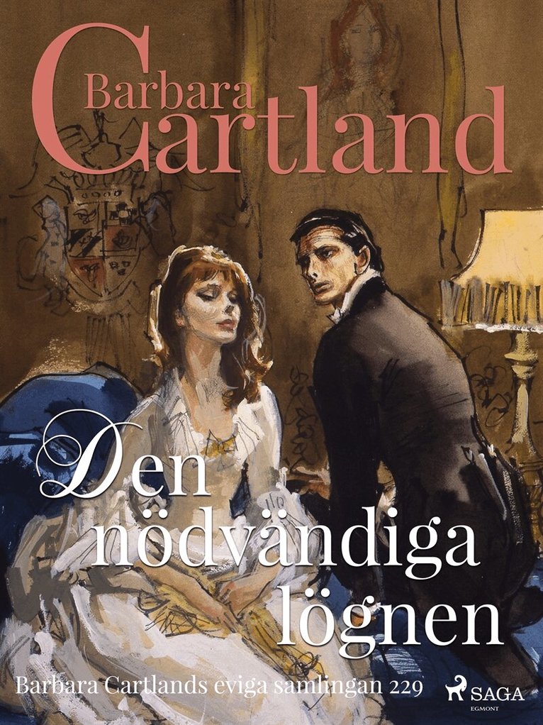 Barbara Cartland - Den nödvändiga lögnen, E-bok
