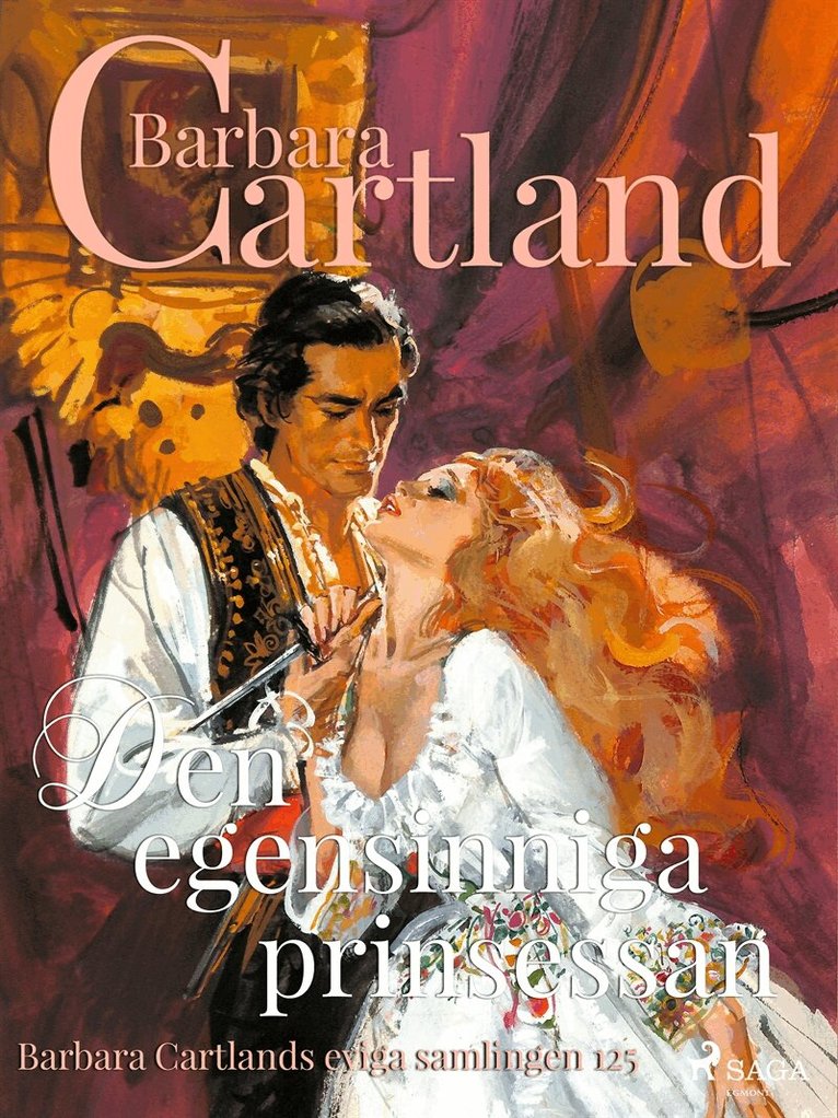 Barbara Cartland - Den egensinniga prinsessan, E-bok