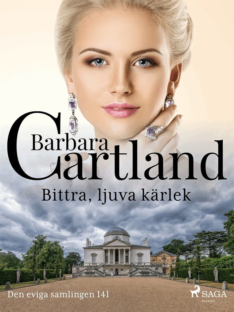 Barbara Cartland - Bittra, ljuva kärlek, E-bok