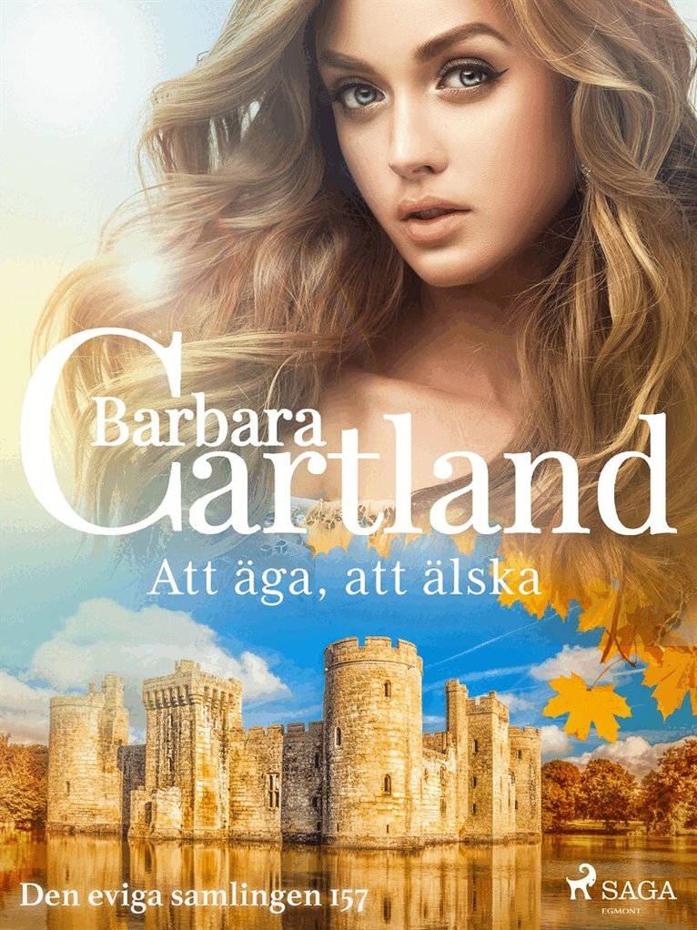 Barbara Cartland - Att äga, att älska, E-bok