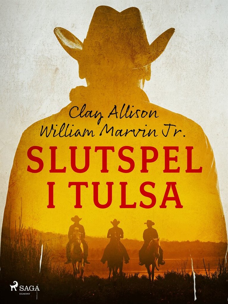 Clay Allison, William Marvin Jr - Slutspel i Tulsa, E-bok