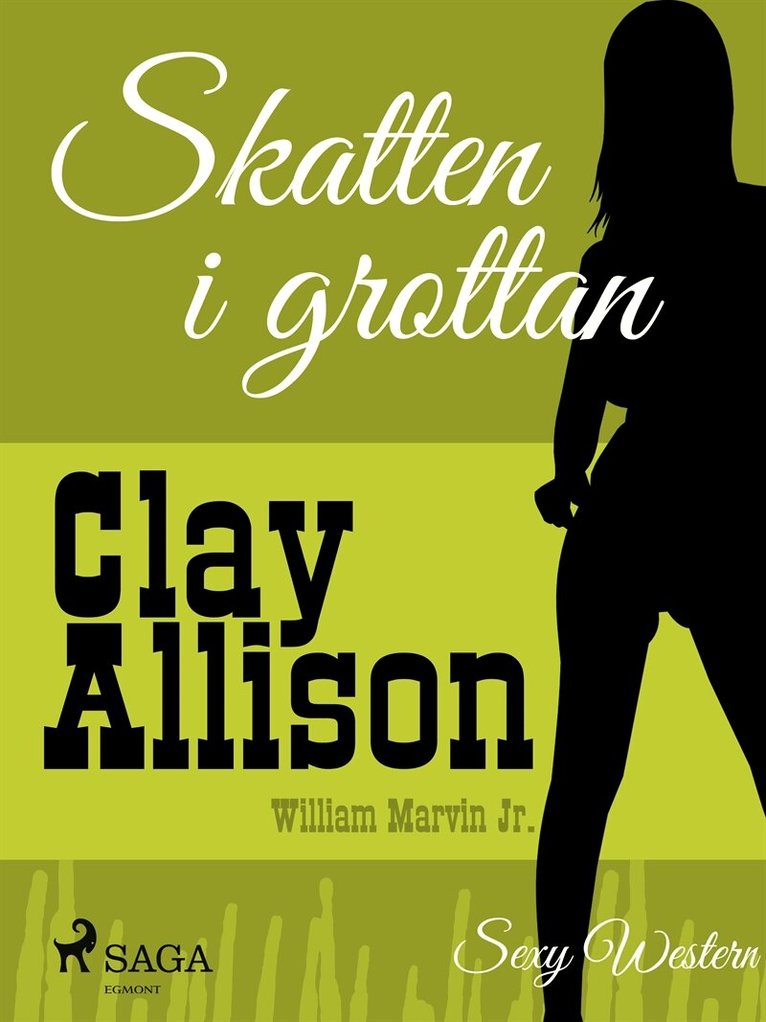 Clay Allison, William Marvin Jr - Skatten i grottan, E-bok
