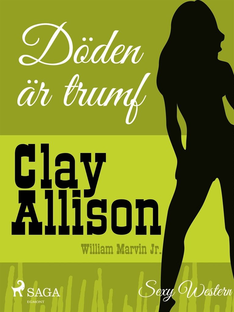 Clay Allison, William Marvin Jr - Döden är trumf, E-bok