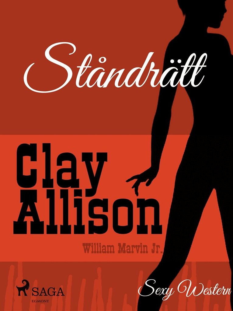 Clay Allison, William Marvin Jr - Ståndrätt, E-bok