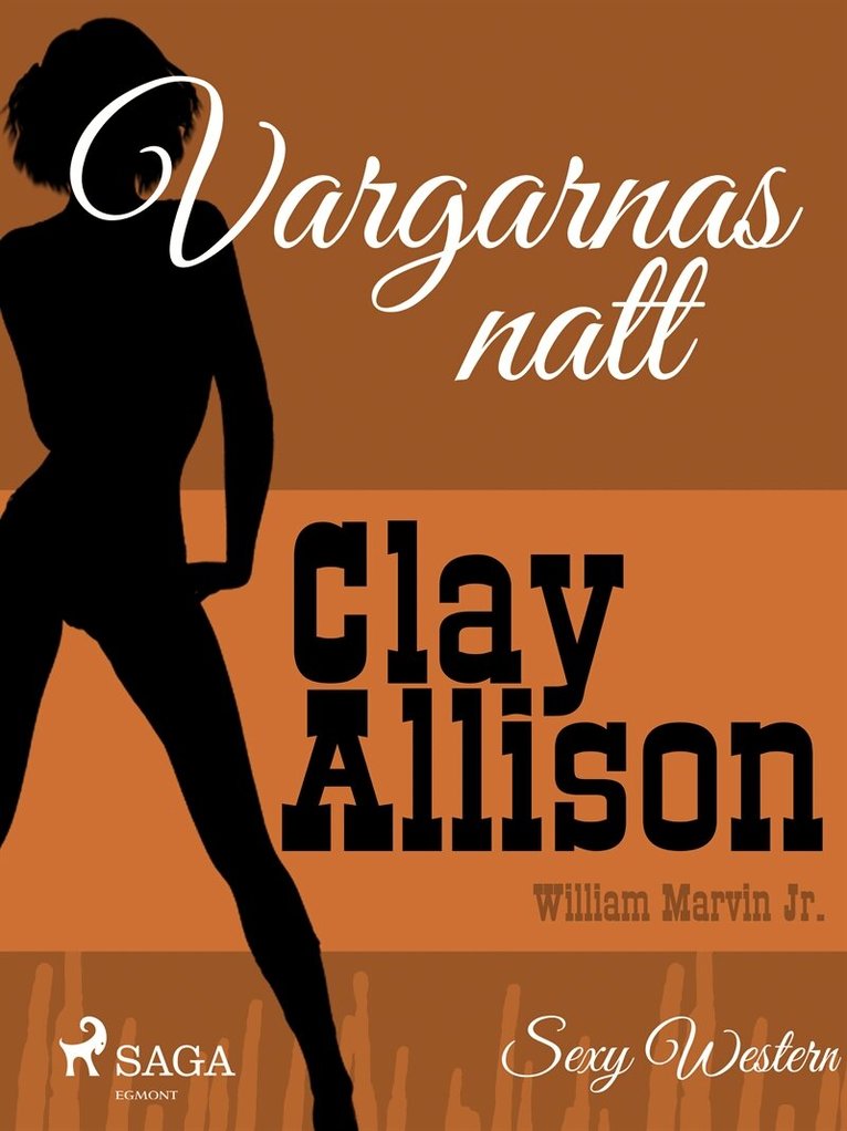 Clay Allison, William Marvin Jr - Vargarnas natt, E-bok