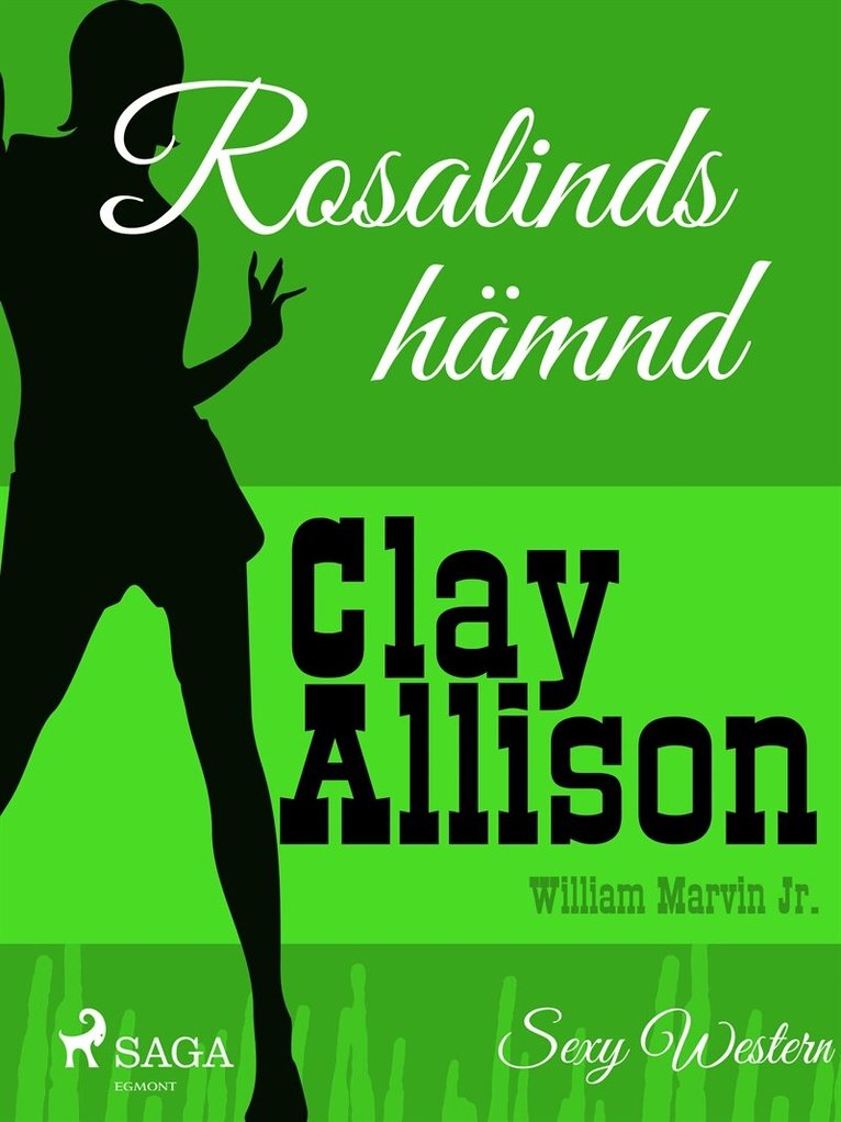 Clay Allison, William Marvin Jr - Rosalinds hämnd, E-bok