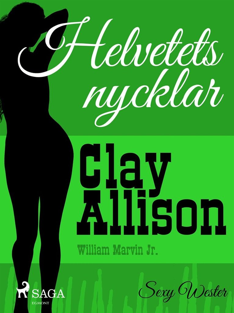 Clay Allison, William Marvin Jr - Helvetets nycklar, E-bok