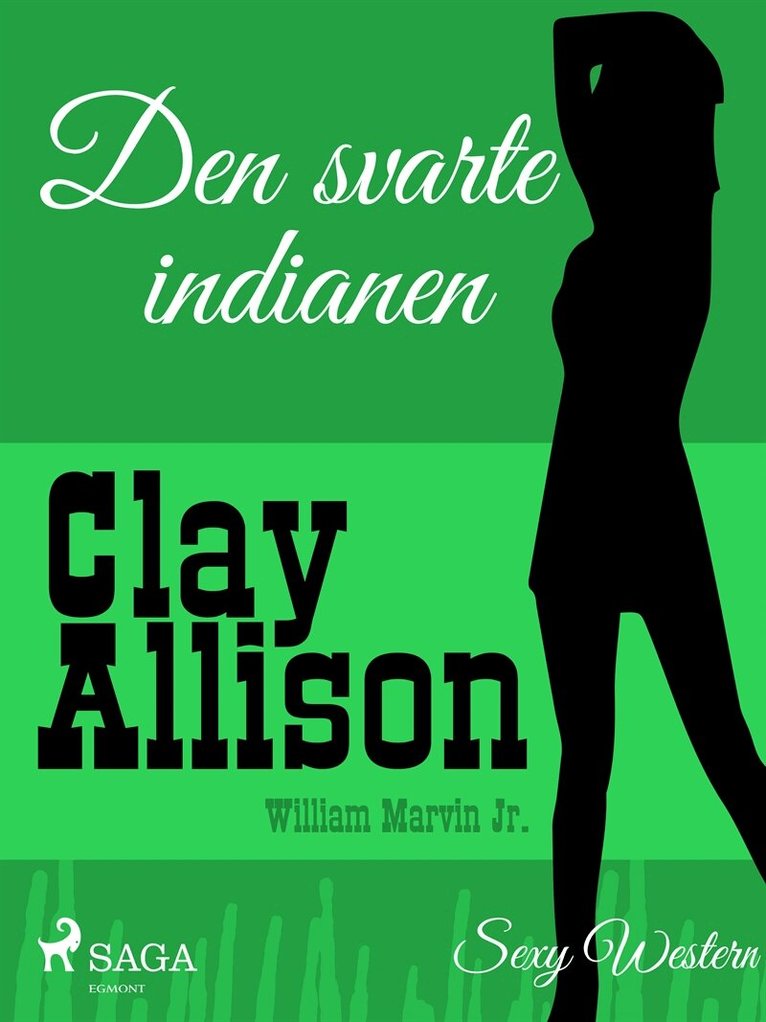 Clay Allison, William Marvin Jr - Den svarte indianen, E-bok