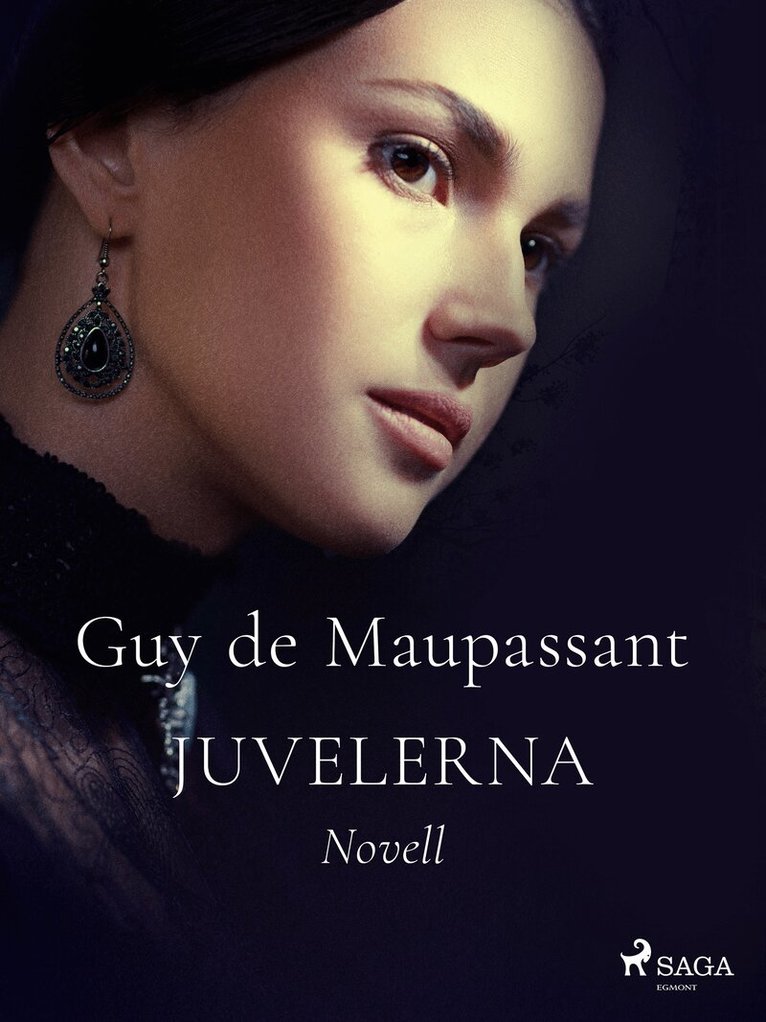 Guy de Maupassant - Juvelerna, E-bok