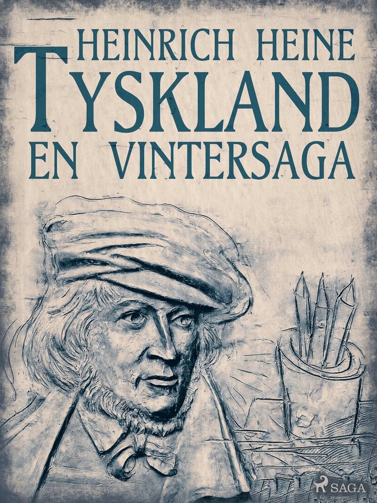 Heinrich Heine - Tyskland - En vintersaga, E-bok
