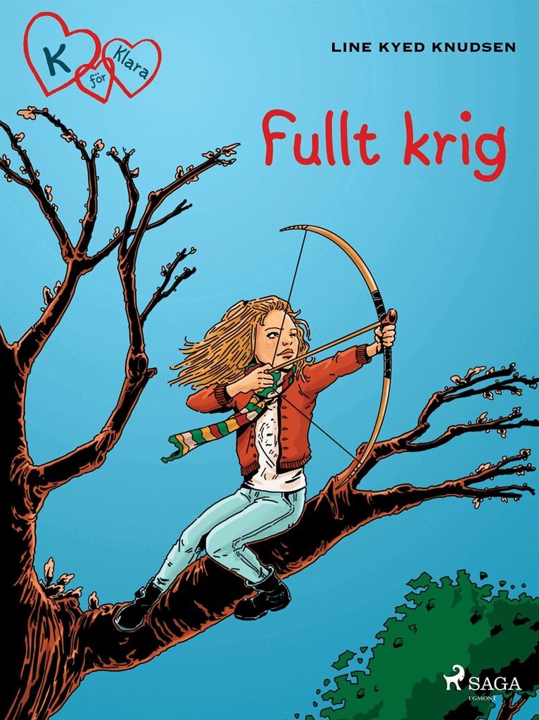 Line Kyed Knudsen - K för Klara 6 - Fullt krig, E-bok