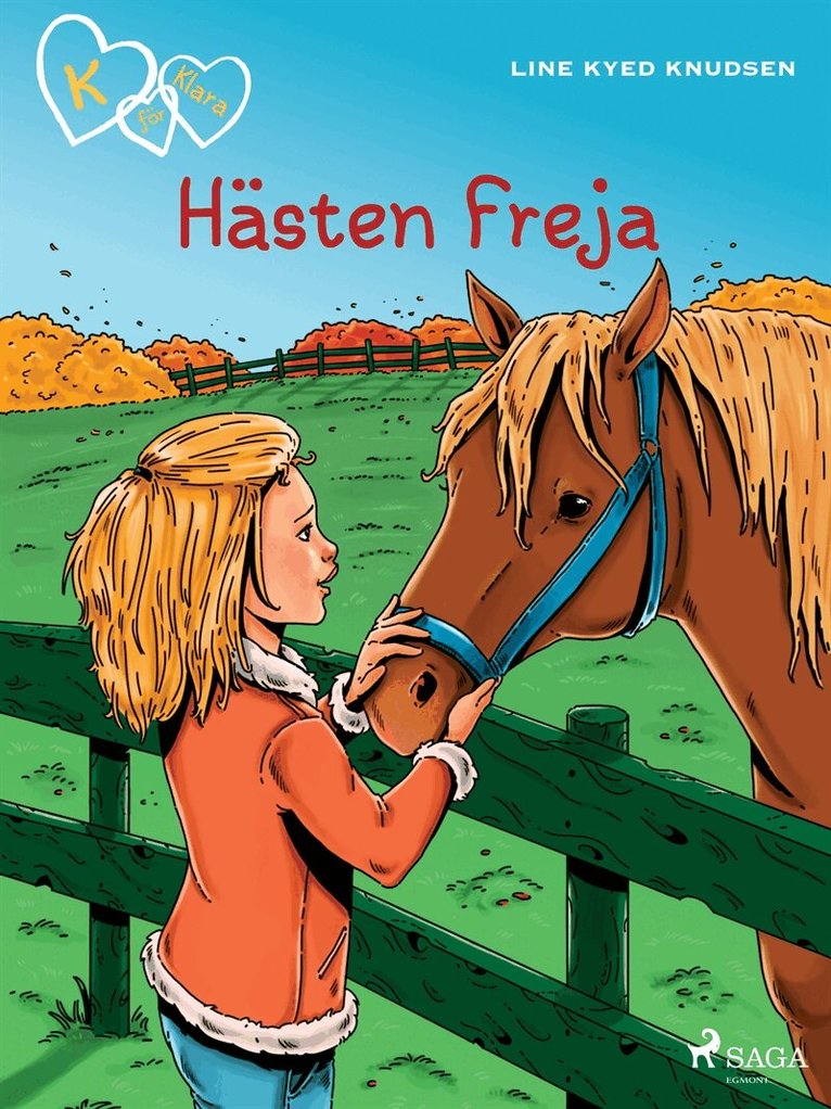 Line Kyed Knudsen - K för Klara 12 - Hästen Freja, E-bok