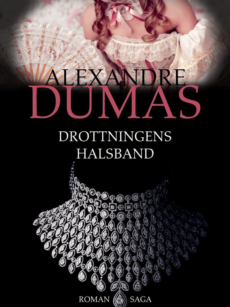 Alexandre Dumas - Drottningens halsband, E-bok