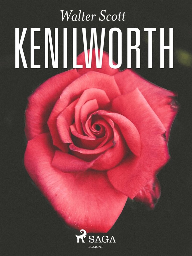 Walter Scott - Kenilworth, E-bok