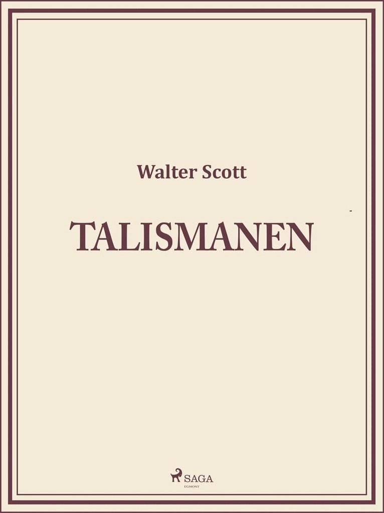 Walter Scott - Talismanen, E-bok