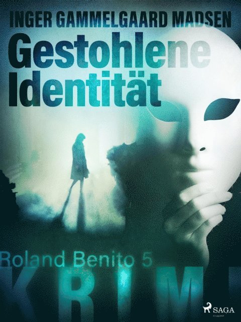 Inger Gammelgaard Madsen - Gestohlene Identität - Roland Benito-Krimi 5, E-bok