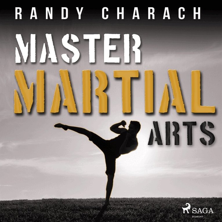 Randy Charach - Master Martial Arts, Ljudbok