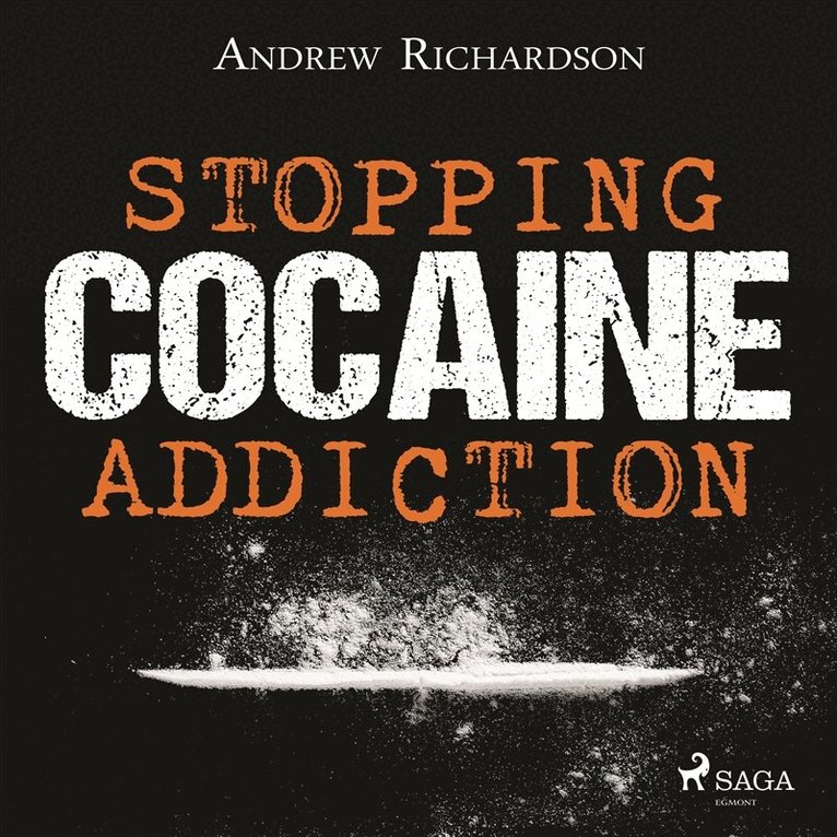 Andrew Richardson - Stopping Cocaine Addiction, Ljudbok