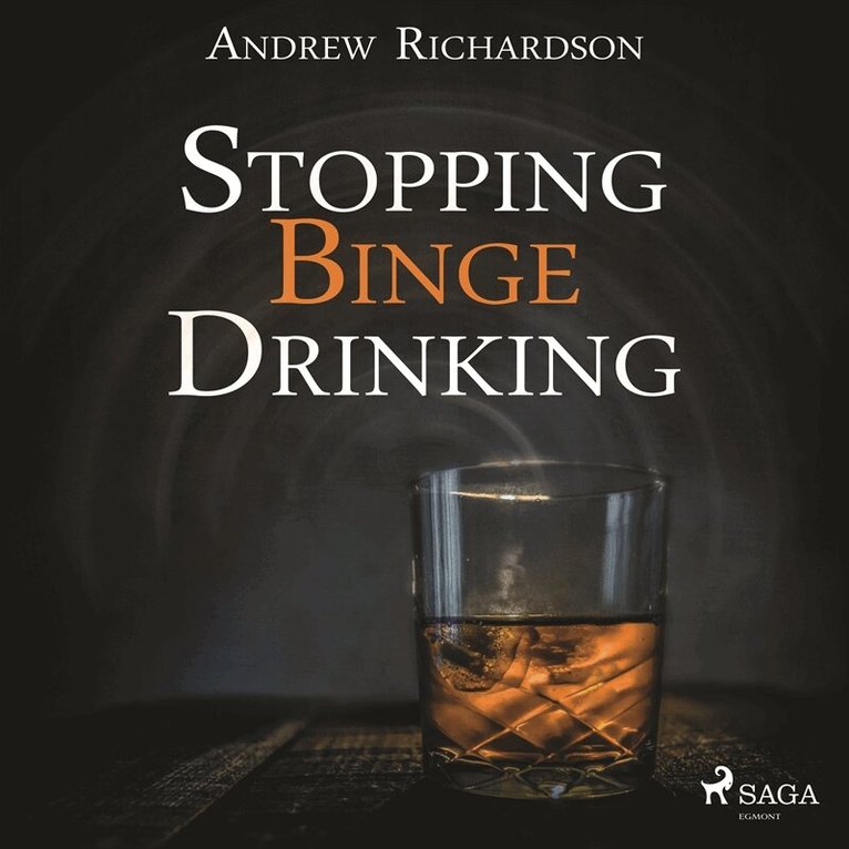 Andrew Richardson - Stopping Binge Drinking, Ljudbok