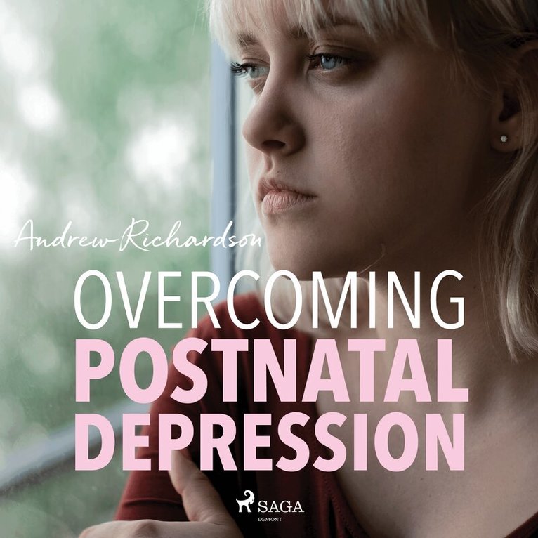 Andrew Richardson - Overcoming Postnatal Depression, Ljudbok