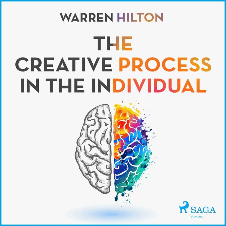 Warren Hilton - The Creative Process In The Individual, Ljudbok