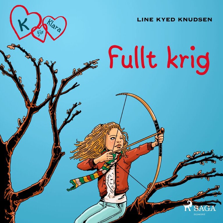 Line Kyed Knudsen - K för Klara 6 - Fullt krig, Ljudbok