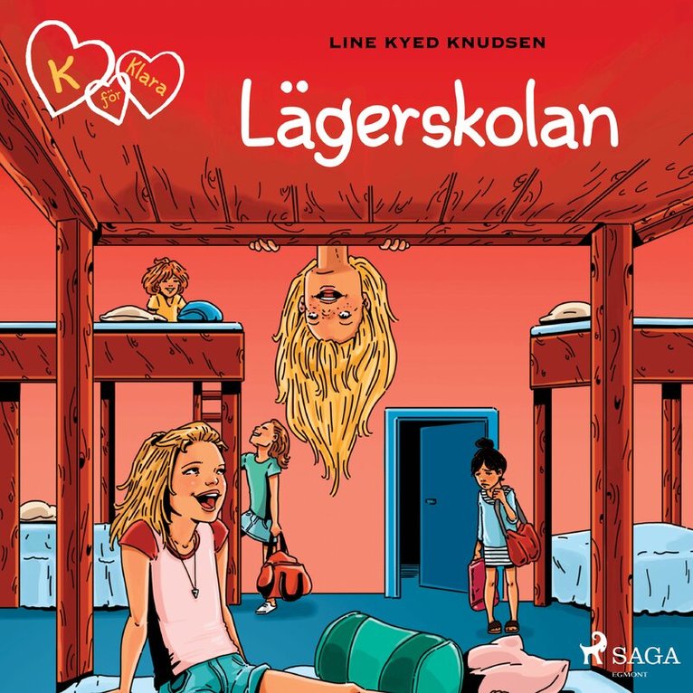 Line Kyed Knudsen - K för Klara 9 - Lägerskolan, Ljudbok
