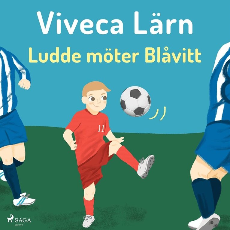 Viveca Lärn - Ludde möter blåvitt, Ljudbok