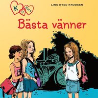 e-Bok K för Klara 1   Bästa vänner <br />                        Ljudbok