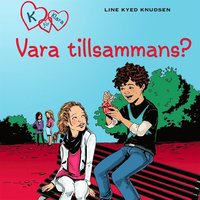 e-Bok K för Klara 2   Vara tillsammans? <br />                        Ljudbok