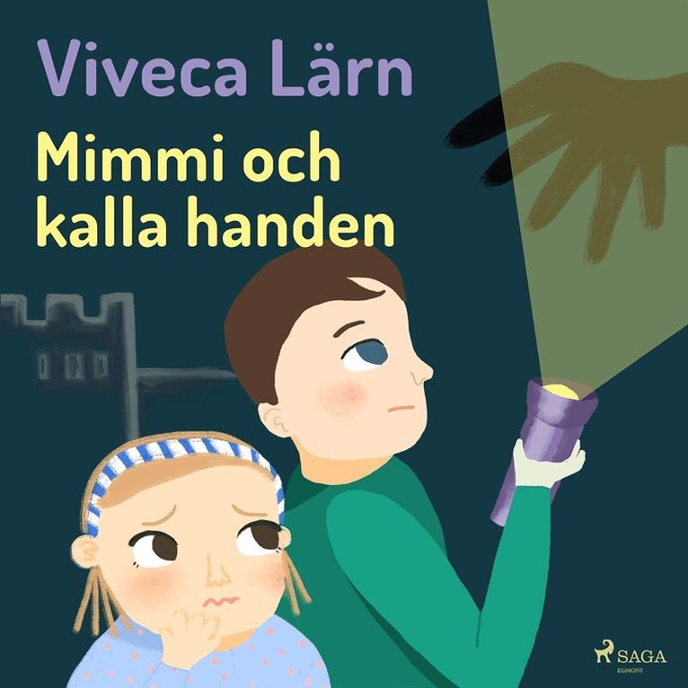 Viveca Lärn - Mimmi och kalla handen, Ljudbok