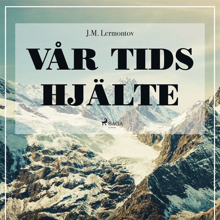 Michail Lermontov - Vår tids hjälte, Ljudbok