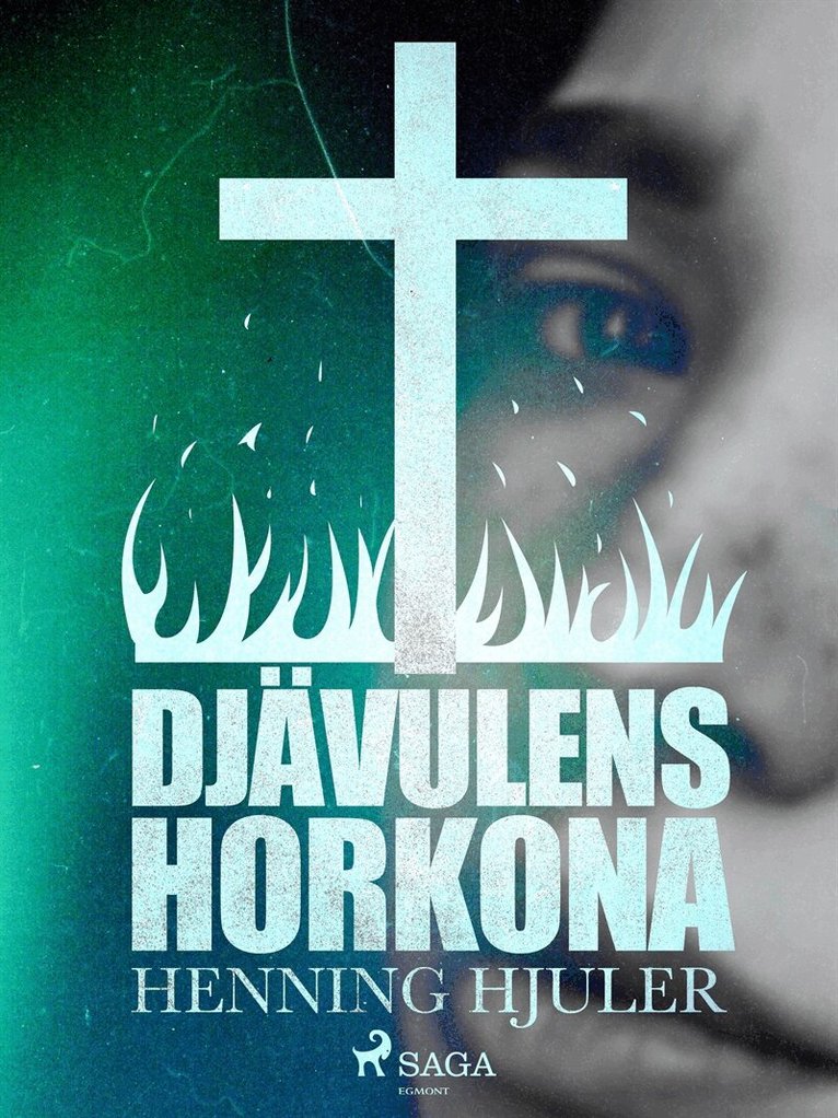 Henning Hjuler - Djävulens horkona, E-bok