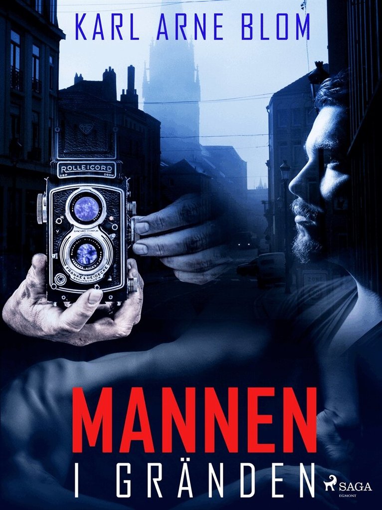 Karl Arne Blom - Mannen i gränden, E-bok