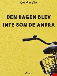 e-Bok Den dagen blev inte som de andra <br />                        E bok