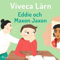 e-Bok Eddie och Maxon Jaxon <br />                        Ljudbok