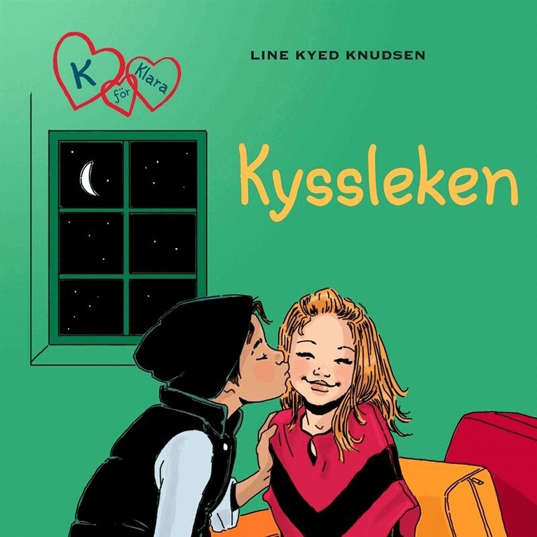 Line Kyed Knudsen - K för Klara 3 - Kyssleken, Ljudbok