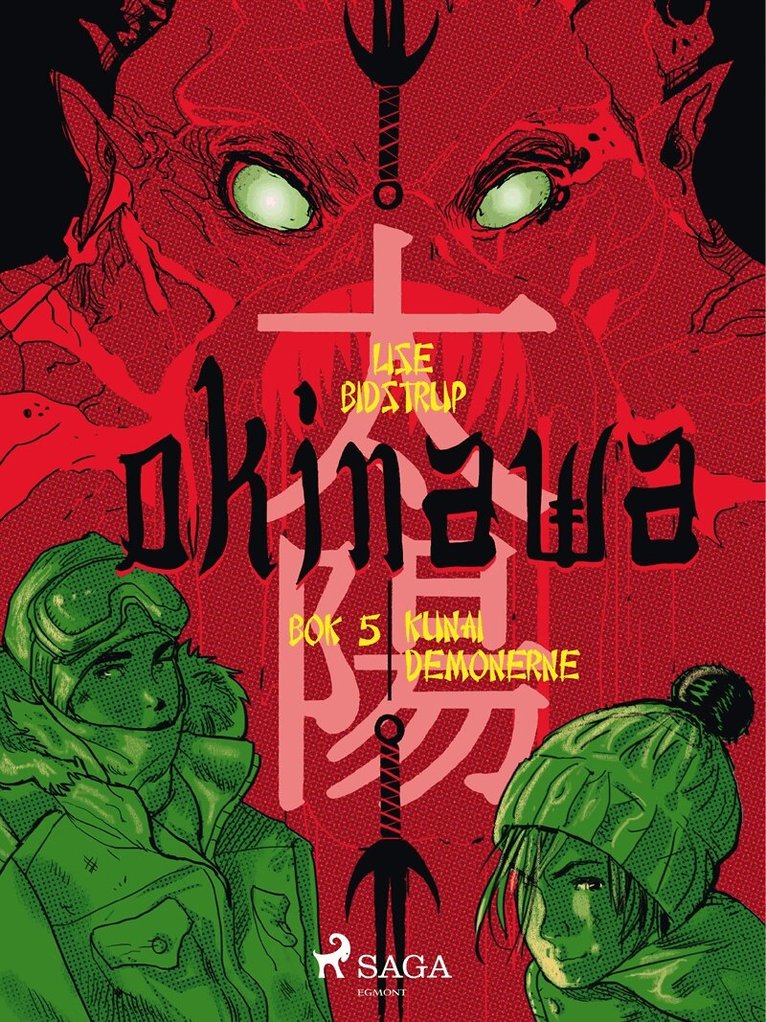 Lise Bidstrup - Okinawa 5: Kunai-demonerne, E-bok