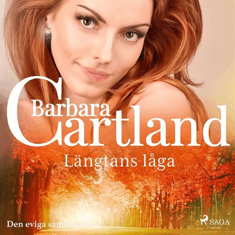 Barbara Cartland - Längtans låga, Ljudbok