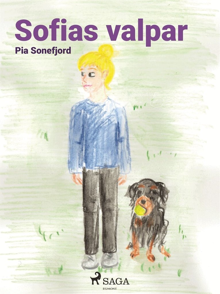 Pia Sonefjord - Sofias valpar, E-bok