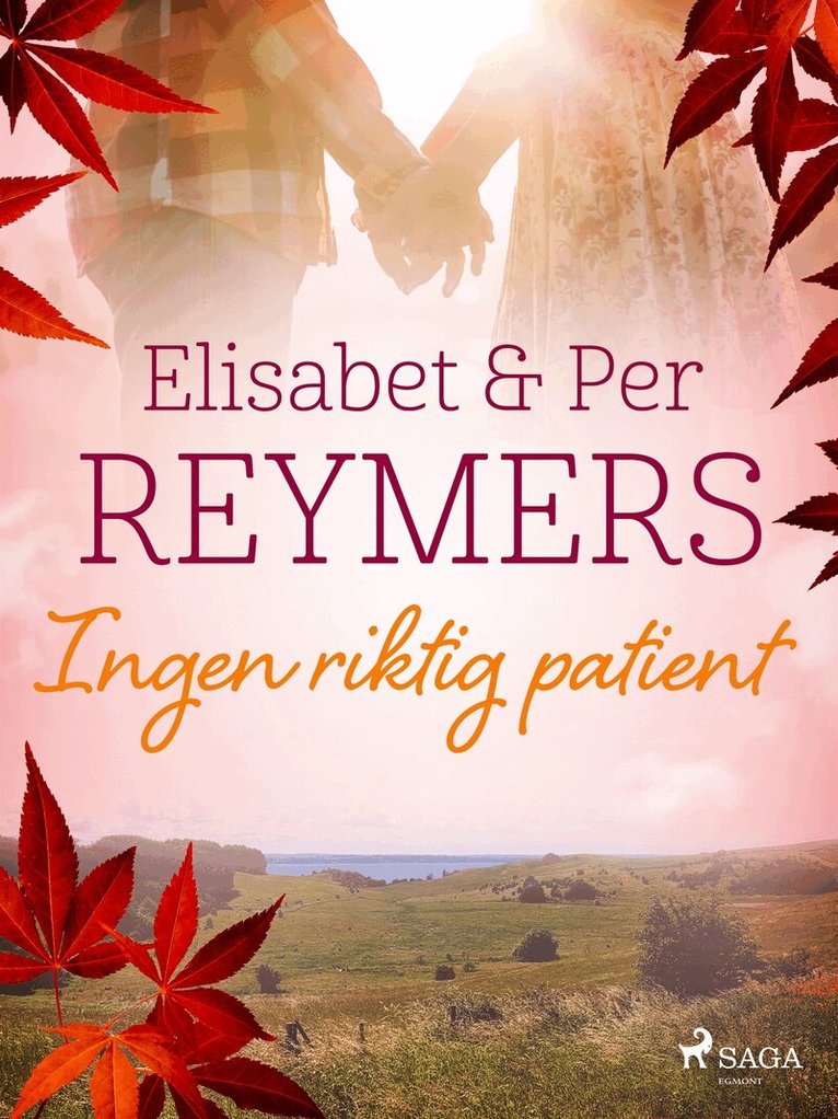 Elisabet Reymers, Per Reymers - Ingen riktig patient, E-bok