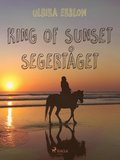 King of Sunset :¿segertåget
