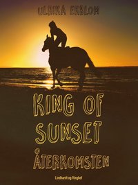 e-Bok King of Sunset ¿återkomsten <br />                        E bok