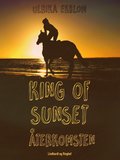 King of Sunset :terkomsten
