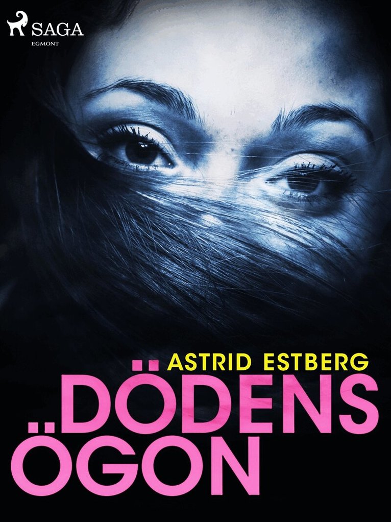 Astrid Estberg - Dödens ögon, E-bok