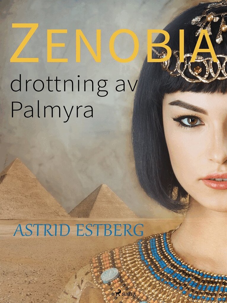 Astrid Estberg - Zenobia, drottning av Palmyra, E-bok