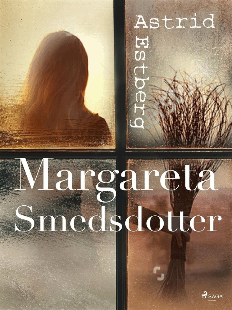 Astrid Estberg - Margareta Smedsdotter, E-bok