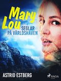 Mary Lou seglar på världshaven¿
