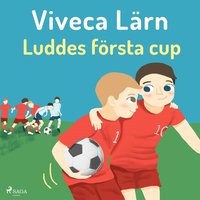 e-Bok Luddes första cup <br />                        Ljudbok