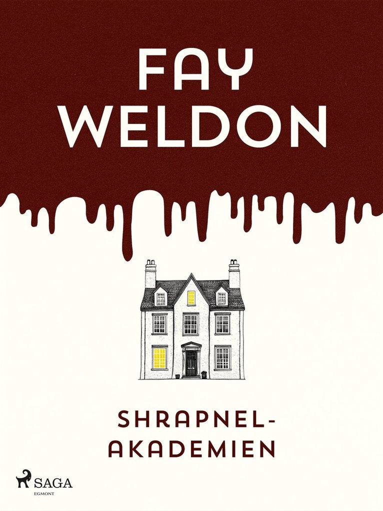 Fay Weldon - Shrapnel-akademien, E-bok